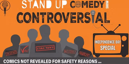 Controversial Comedy - Stand Up Show