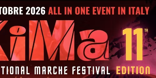 KiMa - International Marche Festival 2026 11th Edition