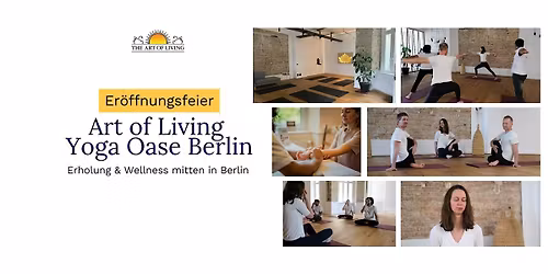 Er\u00f6ffnungsfeier der Art of Living Yoga Oase Berlin