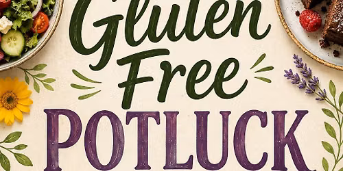 Gluten Free Potluck 