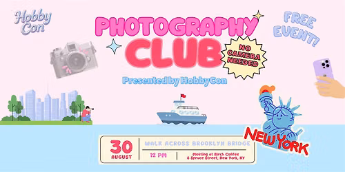 FREE Photography Club: Presented by HobbyCon