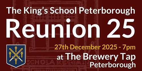 Old Petriburgians' Reunion at The Brewery Tap Peterborough 2025