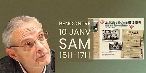 Rencontre-D\u00e9dicace - Pierre Gabriel Gonzalez -Les \u00c9coles Michelin (1912-1967) : vers une renaissance