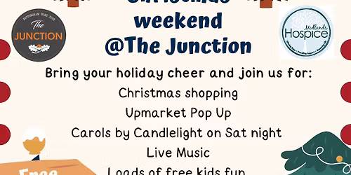 Christmas Weekend at The Junction