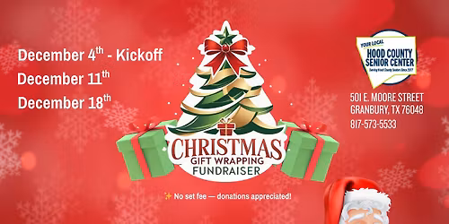 The Gift Wrapping KICK OFF Event! A Senior Center Fundraiser