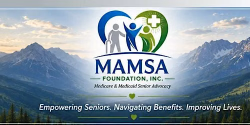 FREE Medicare Education & Benefits Workshop | MAMSA Foundation