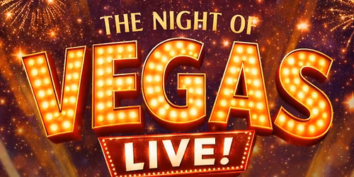 The Night of Vegas - Live!