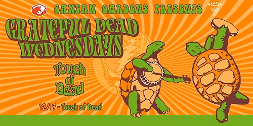 Grateful Dead Wednesdays with Touch of Dead & Co.
