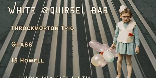 Throckmorton Trio | Glass | 13 Howell (at the White Squirrel Bar)