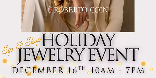 Roberto Coin Sip & Shop Jewelry Event
