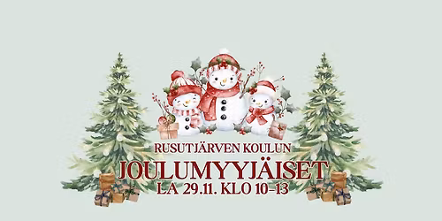 RUSUTJ\u00c4RVEN KOULUN JOULUMYYJ\u00c4ISET