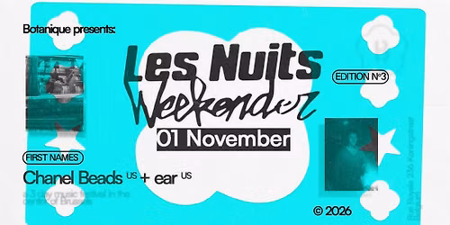 Chanel Beads - ear & many more | Les Nuits Weekender 2026
