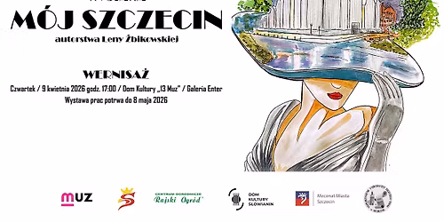Galeria Enter - Lena \u017bbikowska - \u201eM\u00f3j Szczecin\u201d