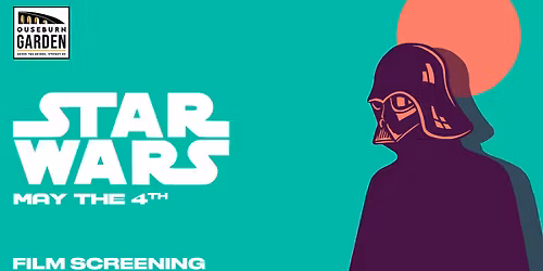 \ud83c\udf0c May the 4th Be With You \u2013 A New Hope at Ouseburn Garden