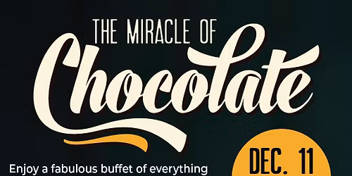 The Miracle of Chocolate