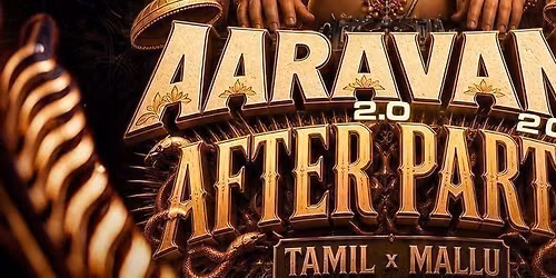 After party Tamil x Mallu  Aaravam 2.0 