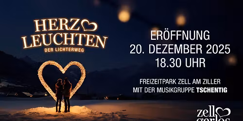 Er\u00f6ffnung Herzleuchten Zell am Ziller \u2728\ud83c\udf1f