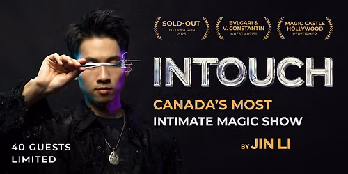 InTouch: Immersive Close-Up Magic Show (Toronto)