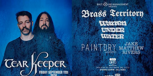Tear Keeper w\/ Brass Territory, WarrenUnderWater, PaintDry(acoustic), JMR