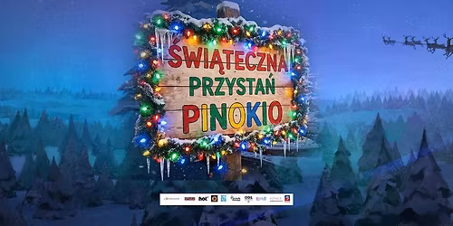 \u015awi\u0105teczna Przysta\u0144 Pinokio | Jarmark bo\u017conarodzeniowy 