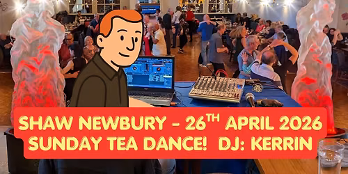 \ud83d\udd25\ud83c\udf38\u26a1 Don\u2019t Miss Out! April Newbury Modern Jive Sunday Tea Dance Party! \u2615\ud83c\udf37\ud83d\udc83