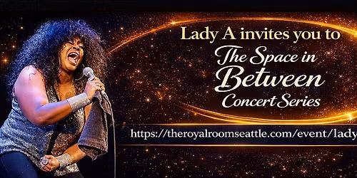 Lady A Presents:  The Space in Between Concert Series 