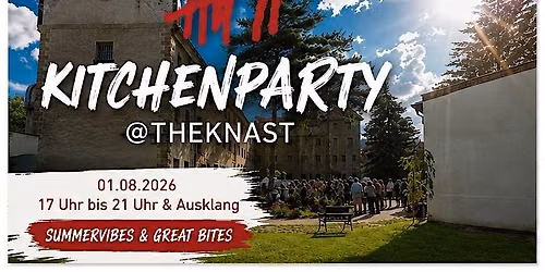 Kitchenparty @ THE KNAST - Genuss im Arrest - die kulinarische Befreiung
