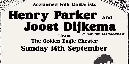 Henry Parker & Joost Dijkema at The Golden Eagle Chester