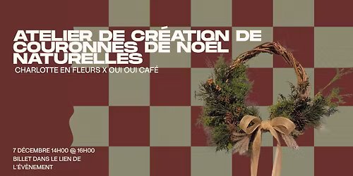 ATELIER DE CR\u00c9ATION DE COURONNES DE NO\u00cbL