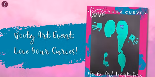 Booty Art Event: Love Your Curves!