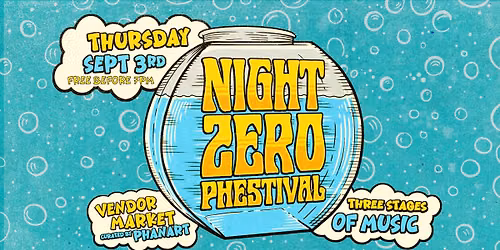 Night Zero Phestival: Phish Dick's Pre-Party + PhanArt Vendor Market