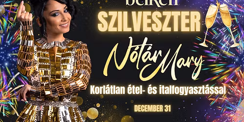 Ind\u00edtsd az \u00faj \u00e9vet N\u00f3t\u00e1r Maryvel \u2013 Szilveszter a Belkertben! \ud83c\udf89\ud83c\udf7e