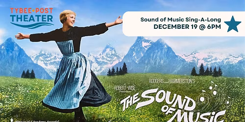 Holiday Films 2025 - The Sound of Music Sing-A-Long