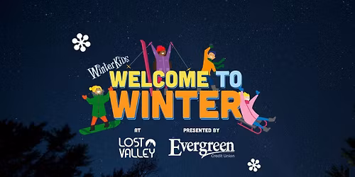 WinterKids Welcome to Winter at Lost Valley