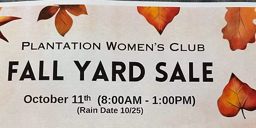 Plantation Women’s Club Fall Yard Ssle