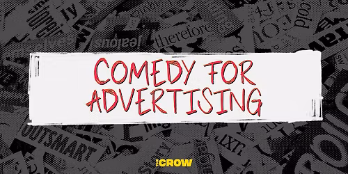 Comedy for Advertising Workshop
