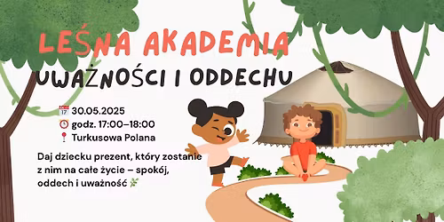 LE\u015aNA AKADEMIA UWA\u017bNO\u015aCI I ODDECHU
