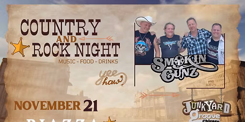 Smokin Gunz w special guest Junkyard Groove