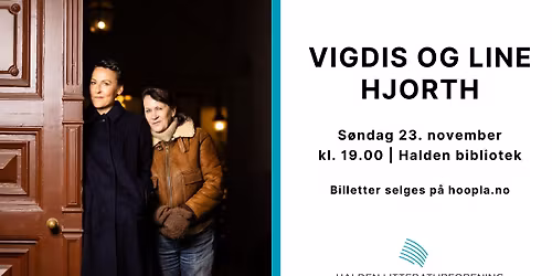 VIGDIS HJORTH OG LINE NORMAN HJORTH
