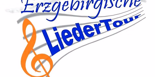 16. Erzgebirgische Liedertour