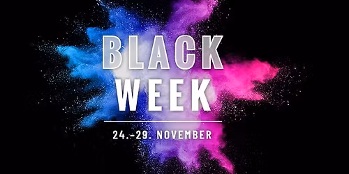 BLACK WEEK OG BLACK FRIDAY!