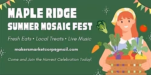 Maple Ridge Summer Mosaic Fest