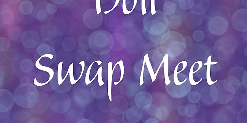 Doll Swap Meet