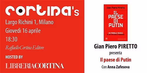 Cortina's - GIAN PIERO PIRETTO presenta Il paese di Putin