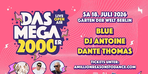 Das MEGA 2000er Live Open Air - Berlin