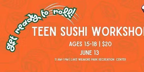 Teen Sushi Workshop