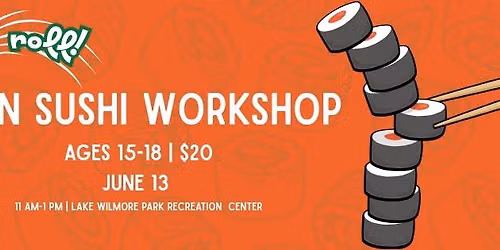 Teen Sushi Workshop
