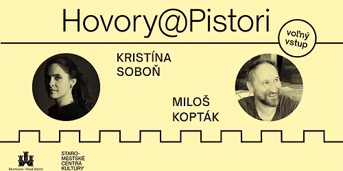Hovory@Pistori: Krist\u00edna Sobo\u0148 a Milo\u0161 Kopt\u00e1k