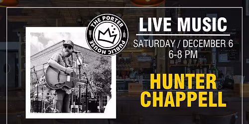 Hunter Chappell at The Porter