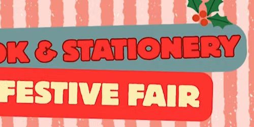 Book & Stationery Festive Fair